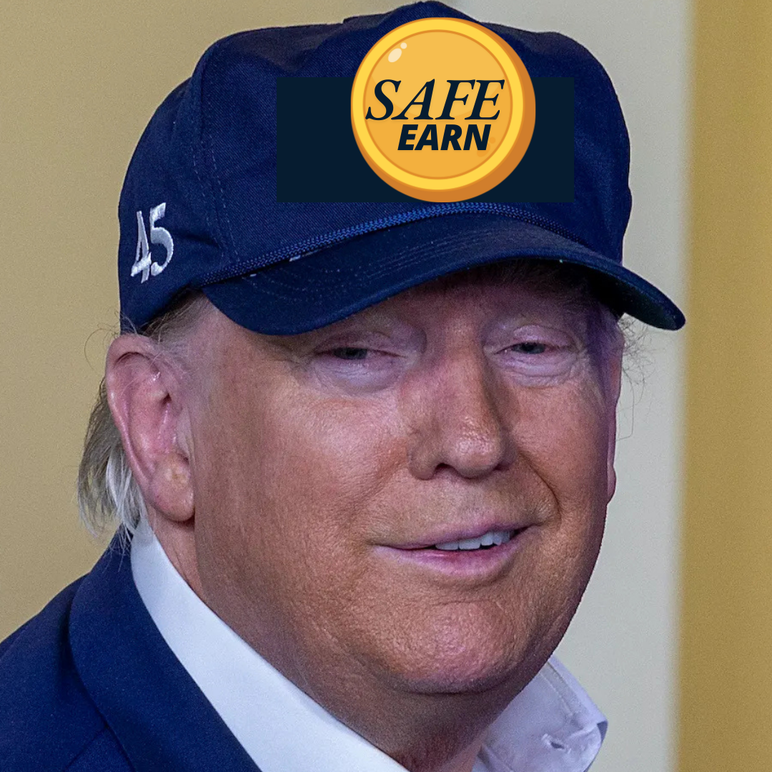 Donald Trump with Safe Earn Hat